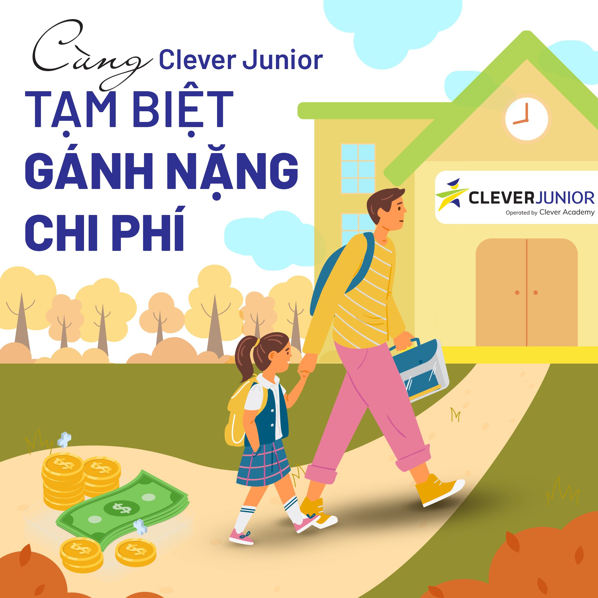 Cùng Clever Junior Hà Tĩnh tạm biệt gánh nặng chi phí